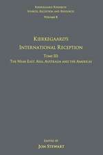 Volume 8, Tome III: Kierkegaard's International Reception – The Near East, Asia, Australia and the Americas