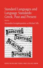 Standard Languages and Language Standards – Greek, Past and Present