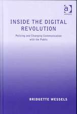 Inside the Digital Revolution: Policing and Changing Communication with the Public