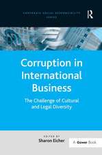 Corruption in International Business: The Challenge of Cultural and Legal Diversity