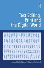 Text Editing, Print and the Digital World