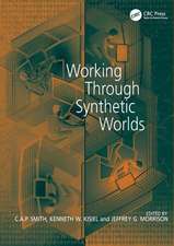 Working Through Synthetic Worlds