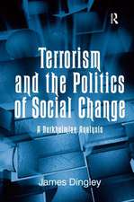 Terrorism and the Politics of Social Change: A Durkheimian Analysis