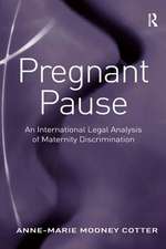 Pregnant Pause: An International Legal Analysis of Maternity Discrimination