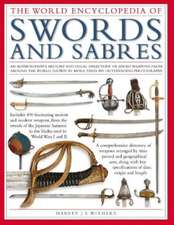 Swords and Sabres, The World Encyclopedia of