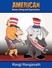 American Humor, Slang and Expressions