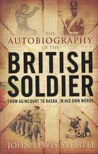 The Autobiography of the British Soldier