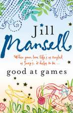 Mansell, J: Good at Games