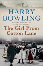 Bowling, H: The Girl from Cotton Lane