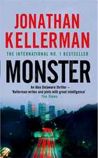 Kellerman, J: Monster (Alex Delaware series, Book 13)