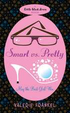 Smart vs Pretty