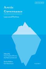 Arctic Governance: Volume 1: Law and Politics