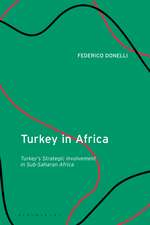 Turkey in Africa: Turkey's Strategic Involvement in Sub-Saharan Africa