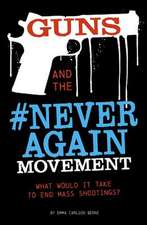 Guns and the #Neveragain Movement: What Would It Take to End Mass Shootings?