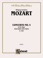 Mozart: Concerto No. 4 in Eflat Major for Horn and Piano, K 495