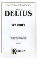 Sea Drift: Satb with Bar. Solo (Orch.)