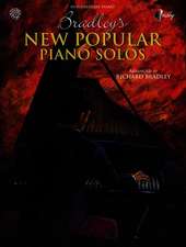 Bradley's New Popular Piano Solos