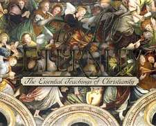 To All Eternity: The Essential Teachings of Christianity