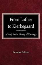 From Luther to Kierkegaard: A Study in the History of Theology