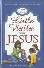 Little Visits with Jesus