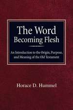 The Word Becoming Flesh