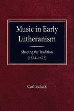 Music in Early Lutheranism