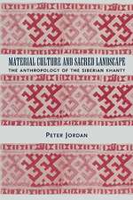 Material Culture and Sacred Landscape