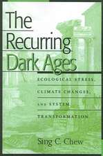 The Recurring Dark Ages