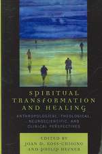 Spiritual Transformation and Healing