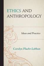 Ethics and Anthropology