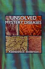 Unsloved Mystery Diseases