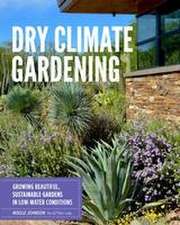 Dry Climate Gardening