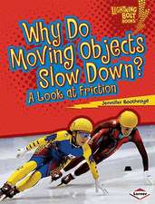 Why Do Moving Objects Slow Down?: A Look at Friction