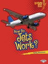 How Do Jets Work?