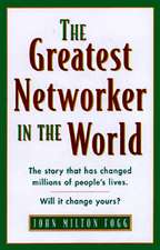 The Greatest Networker in the World