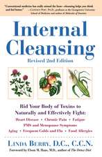 Internal Cleansing, Revised 2nd Edition: Heart Disease, Chronic Pain, Fatigue, PMS and Men