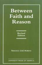 Between Faith and Reason