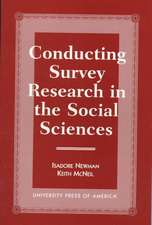 Conducting Survey Research in the Social Sciences