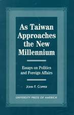 As Taiwan Approaches the New Millennium