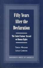 Fifty Years After the Declaration