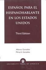 Espanol Para El Hispanohablante En Los Estados Unidos