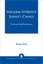 William Styron's Sophie's Choice