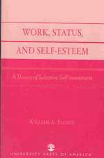 Work, Status, and Self-Esteem