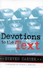 Devotions to the Text