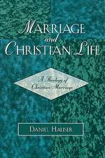 Marriage and Christian Life