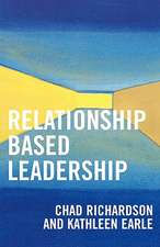 Relationship Based Leadership