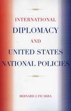 International Diplomacy and United States National Policies