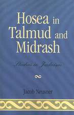 Hosea in Talmud and Midrash