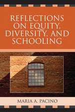 Reflections on Equity, Diversity, & Schooling