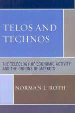 Telos and Technos